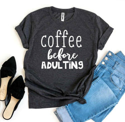 Collection of Coffee Before Adulting T-shirt in a gallery layout