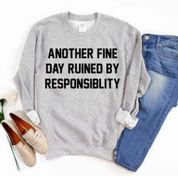 Collection of Another Fine Day Sweatshirt in a gallery layout