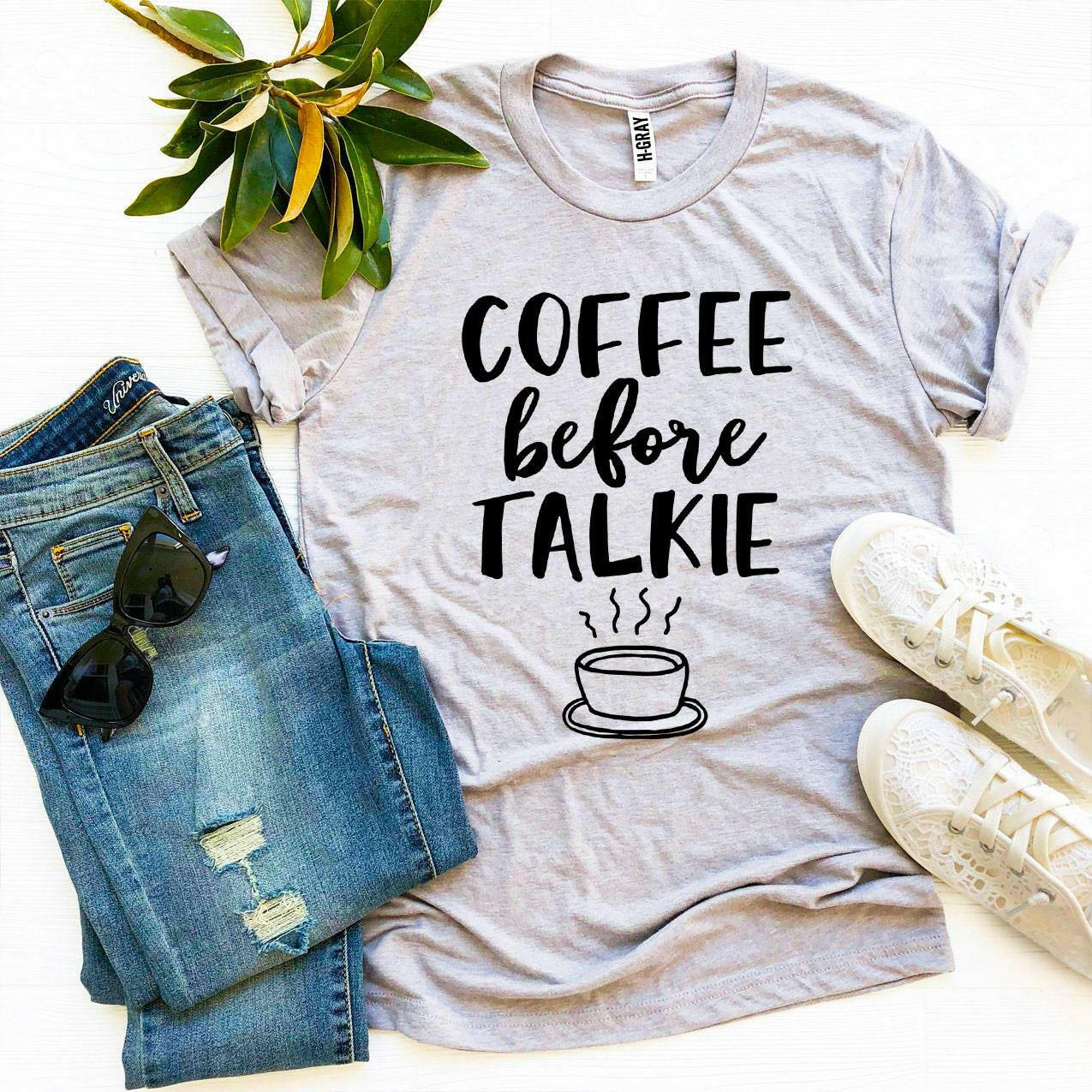 Collection of Coffee Before Talkie T-shirt in a gallery layout