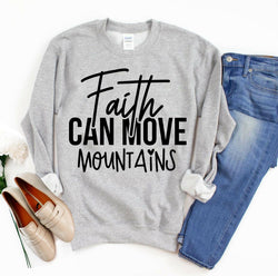 Collection of Faith Can Move Mountains Sweatshirt in a gallery layout