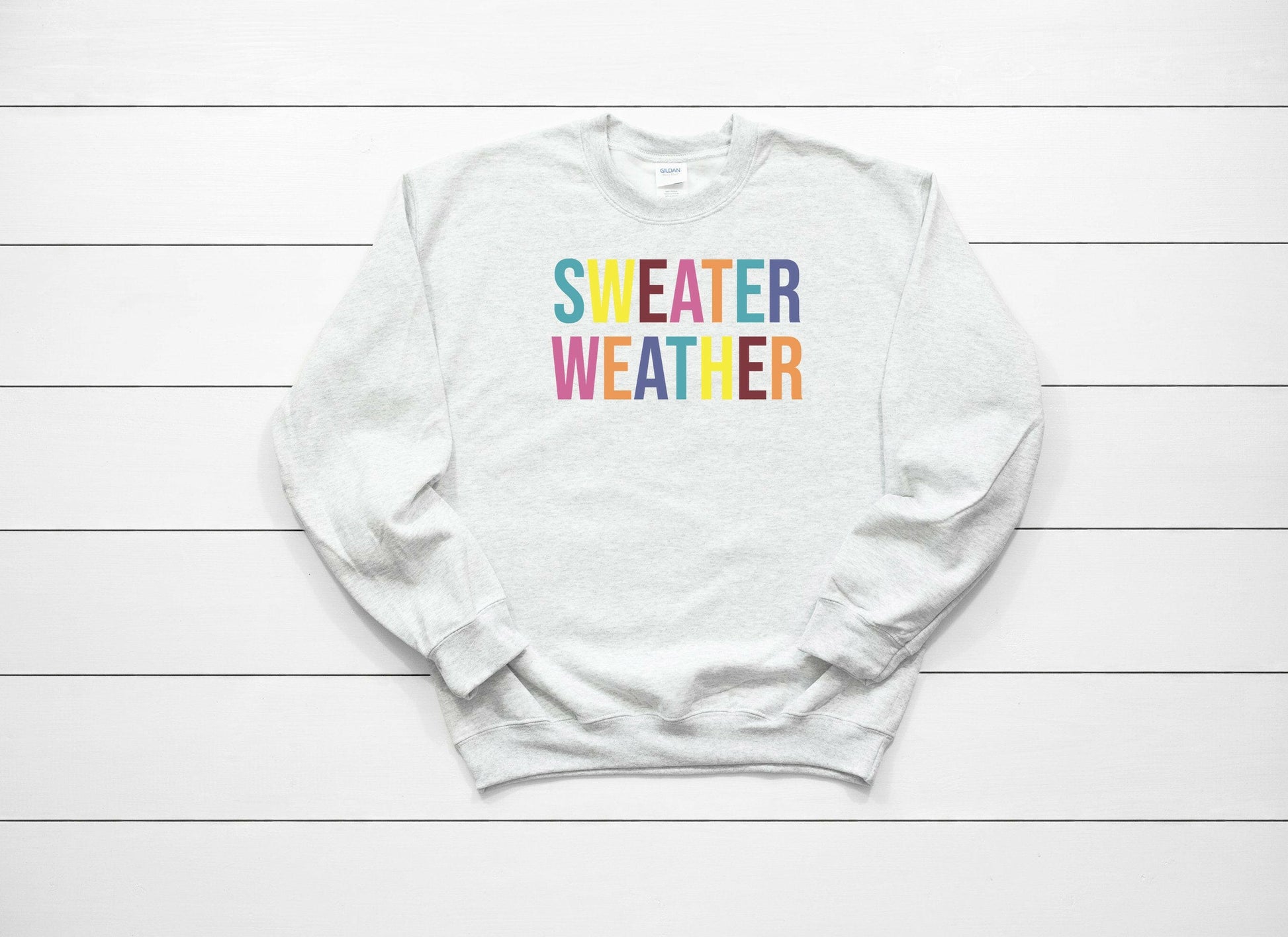 Sweater Weather Sweatshirt